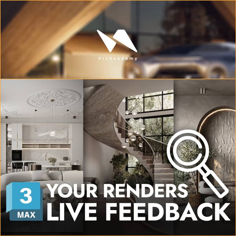 VizAcademy UK - Send Your 3D Render And Get Live Feedback VizAcademy UK - Send Your 3D Render And Get Live Feedback